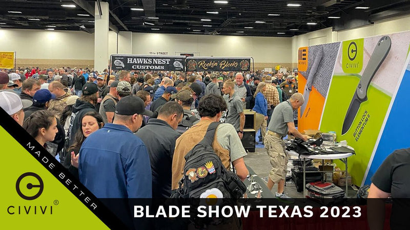 BLADE SHOW TEXAS 2023 - CIVIVI